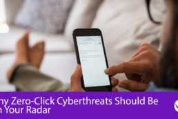 Zero Click Cyberthreats