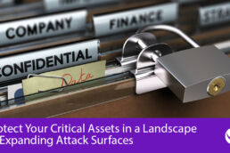 Protect critical assets