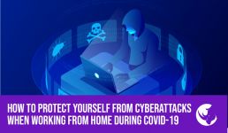 Protect yourself from cyberattacks during COVID-19