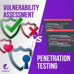 Penetration Testing Vs Vulnerability Assessment