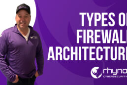 types of Firewall Architecture