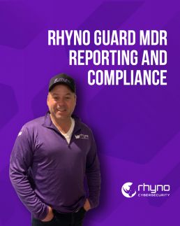 Rhyno GUARD MDR | Reporting and Compliance