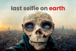 The Last Selfie on Earth