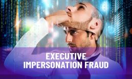 Executive Impersonation Fraud