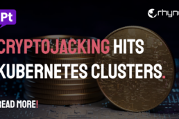 Cryptojackers Exploit Misconfigured Kubernetes Clusters