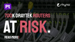 700K DrayTek Routers Vulnerable to Hacks