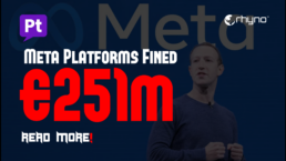 Meta Platforms Fined €251 Million Following 2018 Data Breach