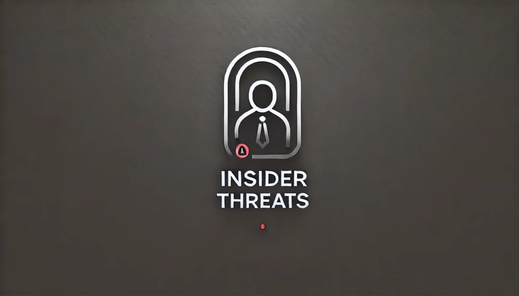 Insider Threats