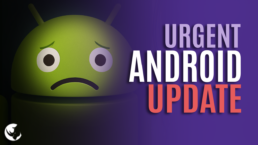 URGENT! Android’s May 2025 Security Patch