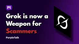 Grok is now a Weapon for Scammers