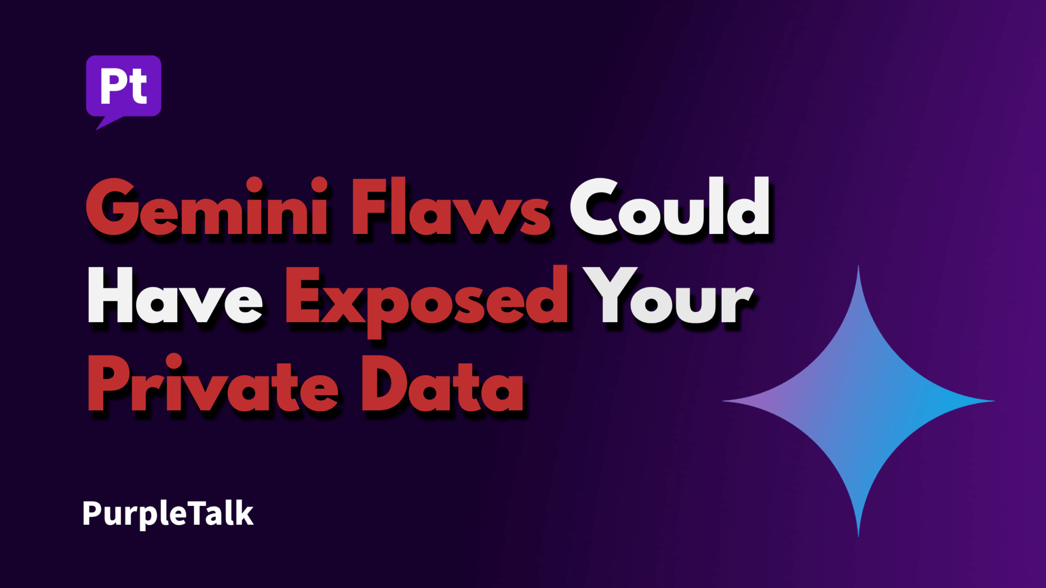 Gemini Flaws Could Have Exposed Your Private Data