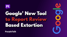 Google Helps Businesses Report Review-Based Extortion