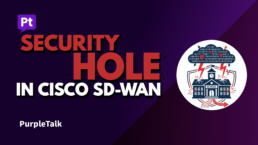 Massive Security Hole in Cisco SD-WAN Allows Hackers Total Control