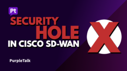 Massive Security Hole in Cisco SD-WAN Allows Hackers Total Control