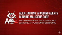 AI Coding Agents Fooled into Executing Malicious Code via 'Agentjacking'