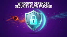 Massive Windows Defender Security Flaw Gives Attackers Total Control Before Quick Patch