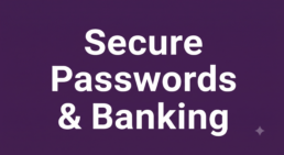 Digital Defense Guide: Essential Password and Banking Security for Older Adults