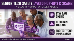Tech Support Pop-ups and Remote Access Hazards: A Security Guide for Older Adults