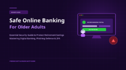 Safe Online Banking for Seniors: Essential Security Guide for Older Adults
